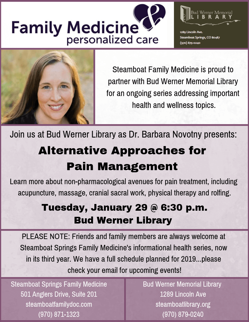 Steamboat Springs Family Medicine presents: Alternative Approaches for Pain Management 